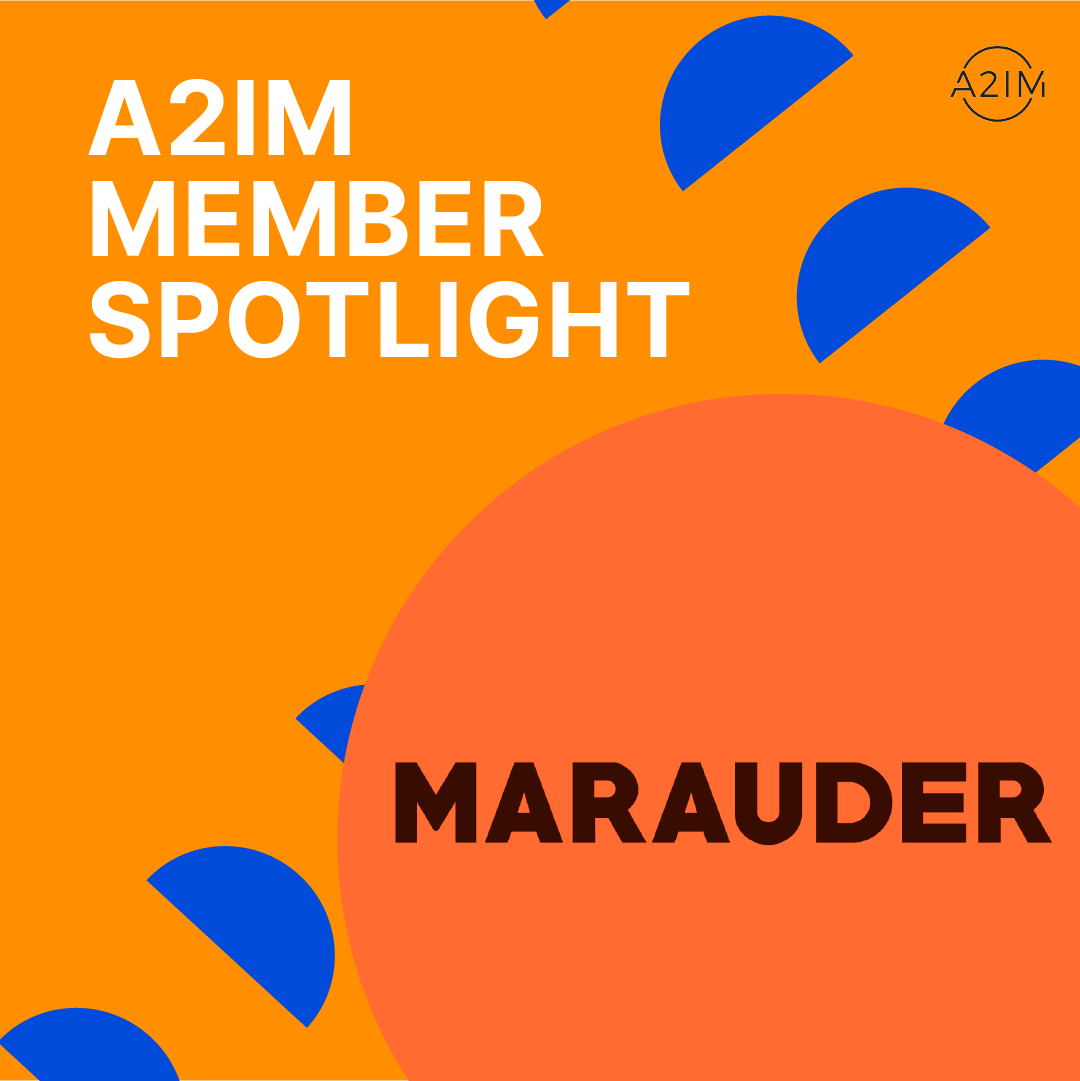 A2IM Associate Member Spotlight Marauder