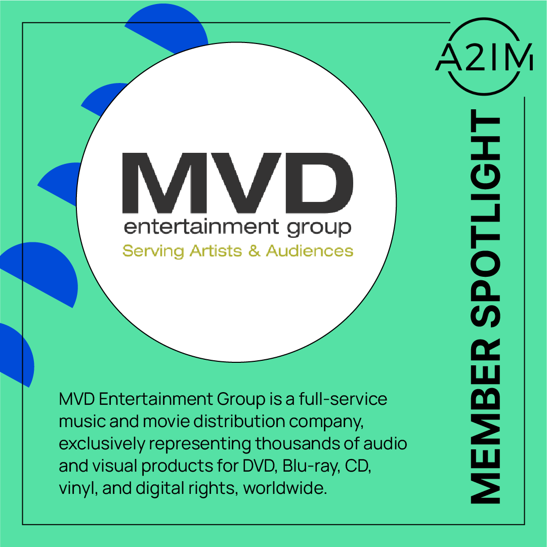 A2IM Member Spotlight MVD Entertainment Group